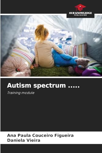 Autism spectrum .....: Training module