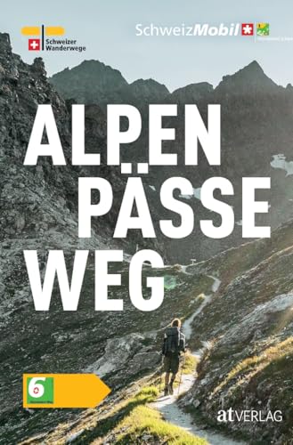 Alpenpässeweg von AT Verlag