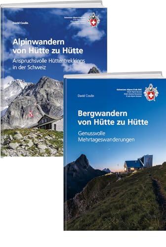 Kombipaket Bergwandern und Alpinwandern von Hütte zu Hütte: Genussvolle und anspruchsvolle Mehrtageswanderungen (SAC-Hütten)