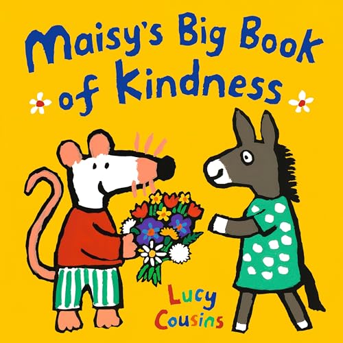 Maisy's Big Book of Kindness von WALKER BOOKS