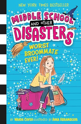 Worst Broommate Ever! (Middle School and Other Disasters, Band 1) von Simon & Schuster Ltd
