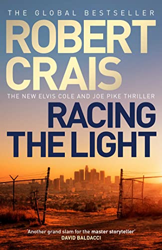 Racing the Light: The New ELVIS COLE and JOE PIKE Thriller von Simon & Schuster