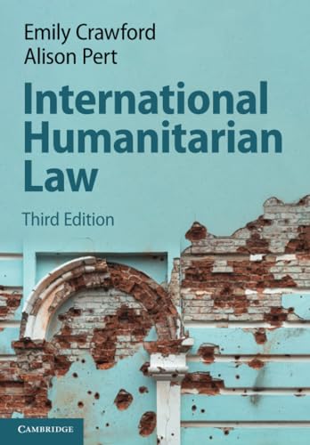 International Humanitarian Law von Cambridge University Press