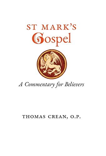 St. Mark's Gospel: A Commentary for Believers von Arouca Press