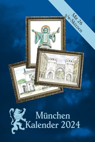 München Kalender 2024: Mit 26 s/w-Skizzen mit Motiven aus München zum Ausmalen und kreativen Gestalten (Creative Coloring Books) von Creative-Story