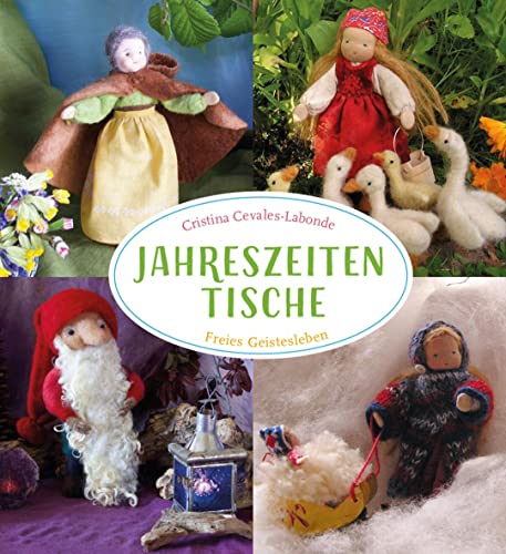 Jahreszeitentische: Freies Geistesleben von Freies Geistesleben GmbH