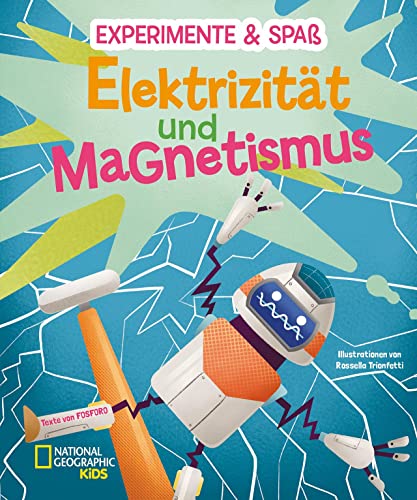 Elektrizität und Magnetismus: National Geographic Kids