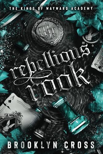 Rebellious Rook (The Kings of Wayward Academy, Band 4) von Brooklyn Cross Books