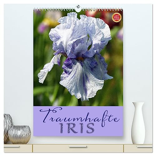 Traumhafte Iris (hochwertiger Premium Wandkalender 2025 DIN A2 hoch), Kunstdruck in Hochglanz von CALVENDO