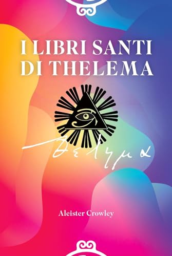 I Libri Santi di Thelema. Ediz. integrale von Casa 418