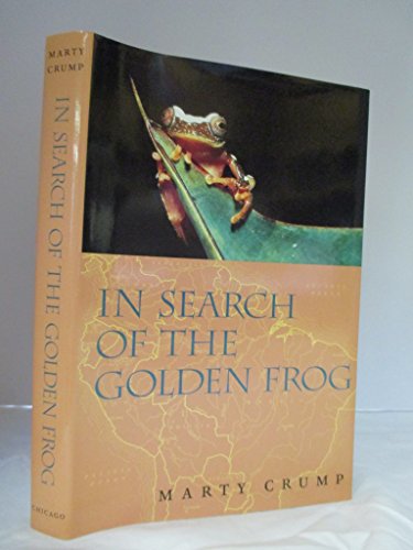 In Search of the Golden Frog von University of Chicago Press