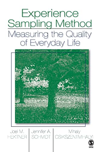 Experience Sampling Method: Measuring the Quality of Everyday Life von Sage Publications