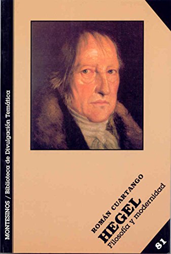 Hegel: filosofía y modernidad (Biblioteca de Divulgación Temática) von Montesinos