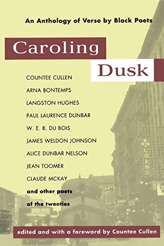 Caroling Dusk: An Anthology of Verse by Black Poets of the Twenties von Kensington Publishing Corporation