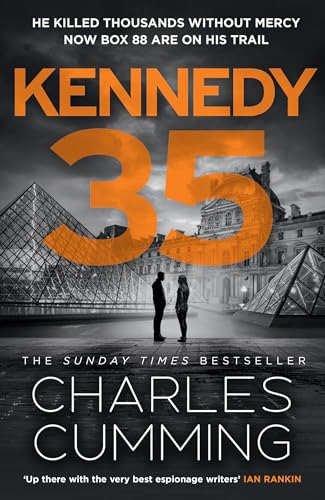 KENNEDY 35: The gripping new spy action thriller from the master of the 21st century espionage novel (BOX 88)