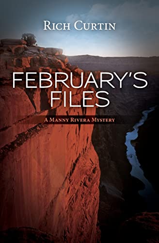 February's Files: A Manny Rivera Mystery (Manny Rivera Mystery Series, Band 2)