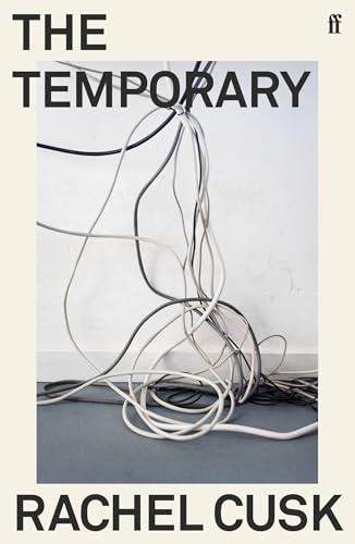 The Temporary: Rachel Cusk von Faber & Faber