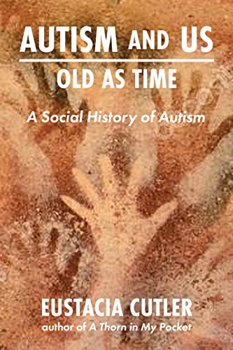 Autism and US: A Social History of Autism von Future Horizons