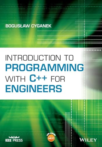 Introduction to Programming With C++ for Engineers: With Website (Wiley - IEEE) von Wiley-IEEE Press