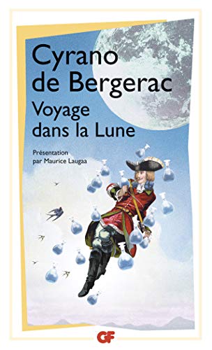 Voyage dans la lune: (L'autre monde, ou, Les états et empires de la lune.): Lettres diverses von FLAMMARION