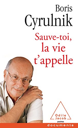 Sauve-toi, la vie t'appelle von Odile Jacob