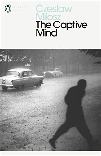 The Captive Mind (Penguin Modern Classics)