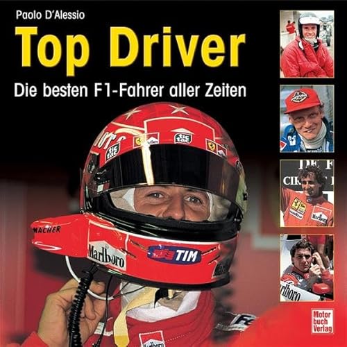 Top Driver: Die besten F1-Fahrer aller Zeiten von Motorbuch