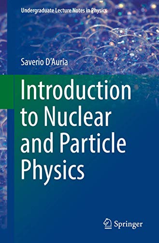 Introduction to Nuclear and Particle Physics (Undergraduate Lecture Notes in Physics) von Springer