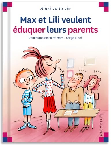 N°93 MAX ET LILI VEULENT EDUQUER LEURS PARENTS