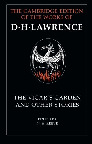 'The Vicar's Garden' and Other Stories (The Cambridge Edition of the Works of D. H. Lawrence) von Cambridge University Press