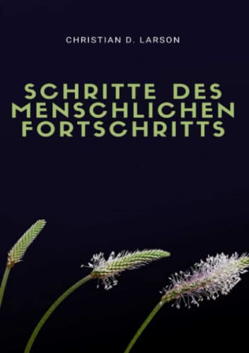 Schritte des menschlichen fortschritts