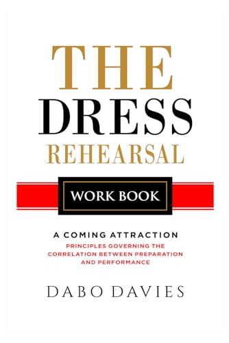 THE DRESS REHEARSAL - WORKBOOK: A Coming Attraction