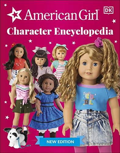 American Girl Character Encyclopedia New Edition von DK