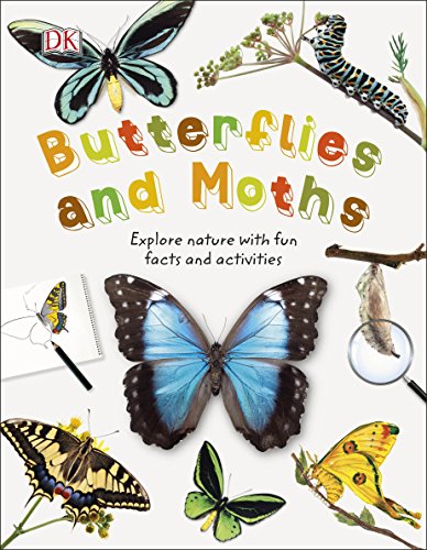 Butterflies and Moths: Explore Nature with Fun Facts and Activities (Nature Explorers) von DK