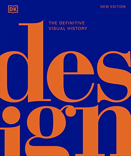 Design: The Definitive Visual History (DK Definitive Cultural Histories) von DK