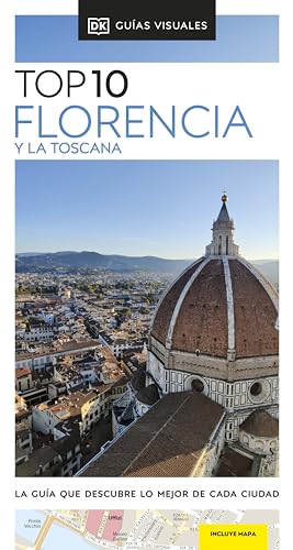 Florencia y La Toscana: La guía que descubre lo mejor de cada ciudad (Guías de viaje) von DK