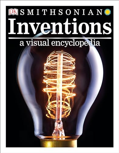 Inventions: A Visual Encyclopedia (DK Children's Visual Encyclopedias)