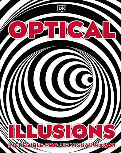Optical Illusions: Incredible Pop-Up Visual Magic! von DK