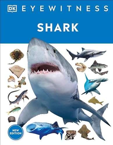 Eyewitness Shark: Dive into the fascinating world of sharks (DK Eyewitness) von DK Children
