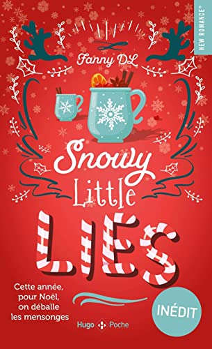 Snowy little lies - Romance de noel von HUGO POCHE