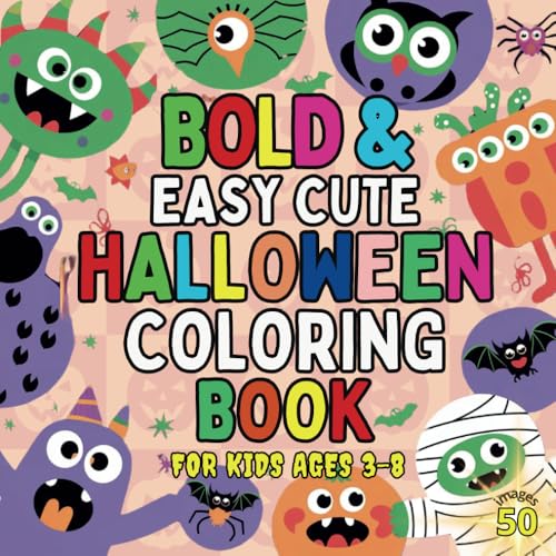 Bold and Easy Cute Halloween Coloring Book, for Kids Ages 3-8: Immerse Yourself in the Magical and Scary Atmosphere of Halloween von Independently published