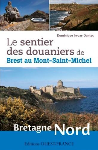 Le Sentier des douaniers de Brest au Mont-Saint-Michel von OUEST FRANCE