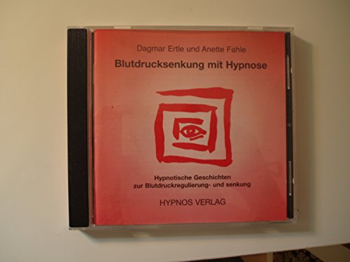 Blutdrucksenkung mit Hypnose: Selbsthypnosetraining zur Blutdruckregulierung von Hypnos