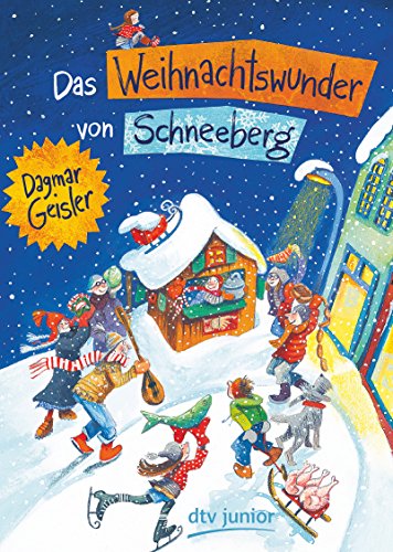 Das Weihnachtswunder von Schneeberg von dtv Verlagsgesellschaft mbH & Co. KG