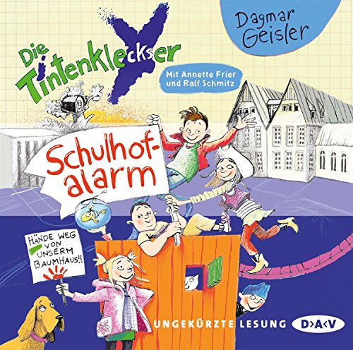 Die Tintenkleckser – Teil 2: Schulhof-Alarm: Ungekürzte Lesung mit Ralf Schmitz und Annette Frier (1 CD)