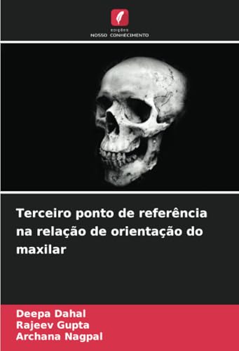 Terceiro ponto de referência na relação de orientação do maxilar von Edições Nosso Conhecimento