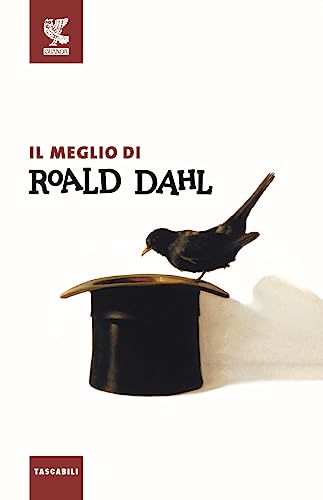Il meglio di Roald Dahl (Tascabili Guanda. Narrativa)