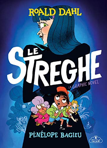 Le streghe. La graphic novel (Nuvole Salani) von Magazzini Salani