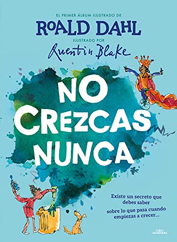 No crezcas nunca (Colección Alfaguara Clásicos) von ALFAGUARA