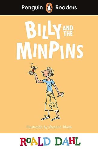 Penguin Readers Level 1: Roald Dahl Billy and the Minpins (ELT Graded Reader) (Penguin Readers Roald Dahl)